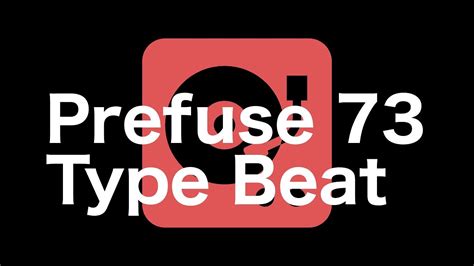 Free Prefuse 73 Type Beat 2021 Afternoon Youtube