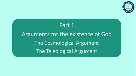 Part 1 Arguments For The Existence Of God The Cosmological Argument