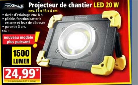 Promo Projecteur De Chantier Led 20 W Maximus Chez Norma ICatalogue Fr