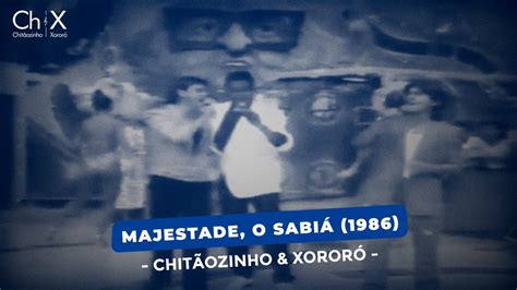 Chitãozinho Xororó Majestade O Sabiá 1986 YouTube