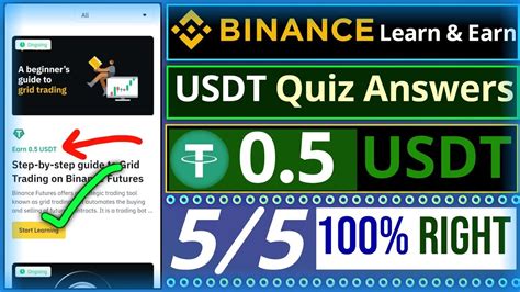 Binance Learn And Earn USDT Quiz Answers Grid Trading On Binance