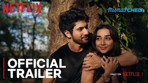 Mismatched Season Official Trailer Prajakta Koli Rohit Saraf