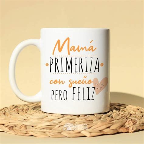 Taza Mamá Primeriza Con Sueño Pero Feliz” Tedediko