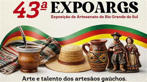 Artesanato Rio Grande Do Sul - EDITAL DE SELEÇÃO Nº 003/2026 - 43ª Exposição de Artesanato do Rio ...