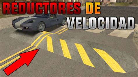 Reductores De Velocidad GTA San Andreas Mods YouTube