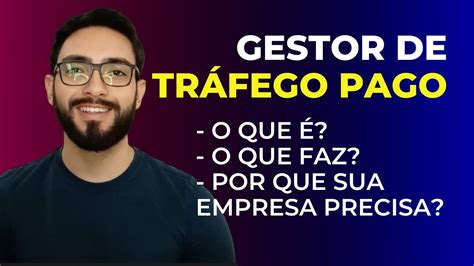 Gestor De Tr Fego Pago Sua Empresa Precisa De Um Gestor De Tr Fego O