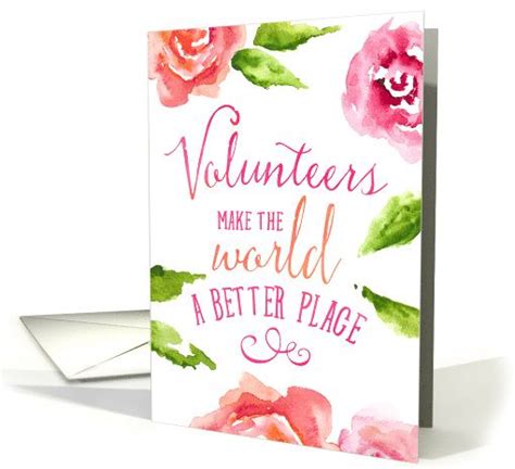 Volunteers Thank You Card - Volunteers Make the World a Better Place card | Flower cards ...