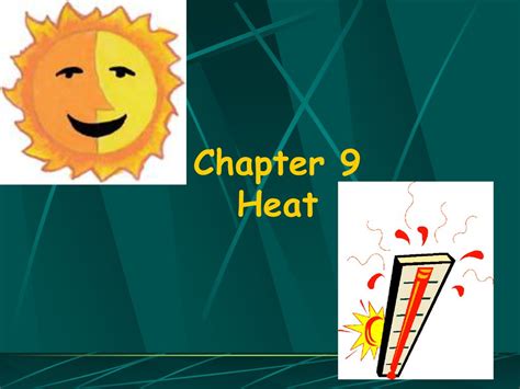 Chapter 9 Heat Ppt Download