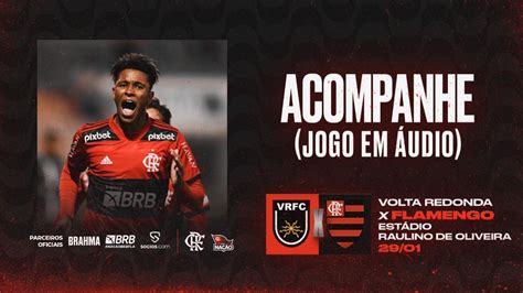 Volta Redonda X Flamengo Ao Vivo Campeonato Carioca