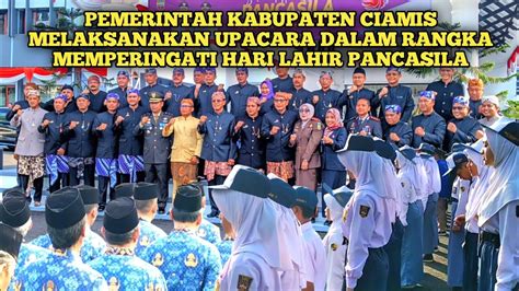 Bupati Ciamis Pimpin Upacara Hari Lahir Pancasila Youtube