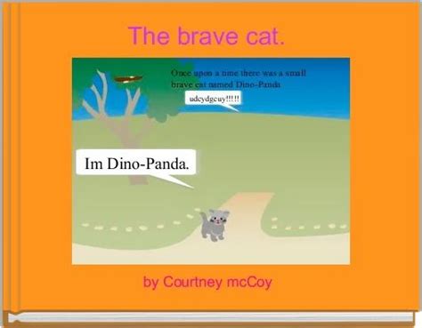 "The brave cat." - Free stories online. Create books for kids | StoryJumper