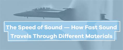 How Fast Does Sound Travels Through Different Materials