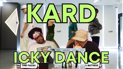 Kard Icky Dance Practice Reaction Youtube