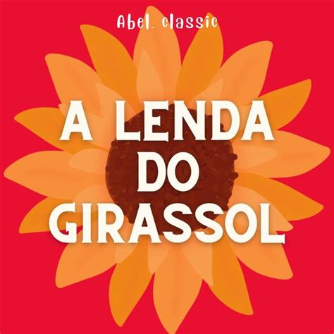 Abel Classics A Lenda Do Girassol Anonymous 4066004528823 Boeken