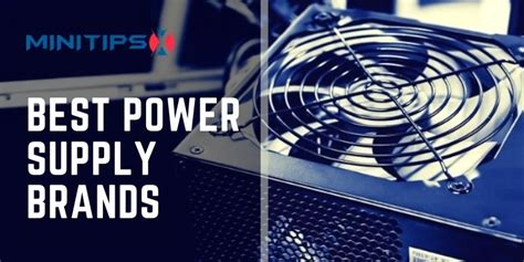 Best Power Supply Brands Review – Top 7 Manufacturer Of 2021