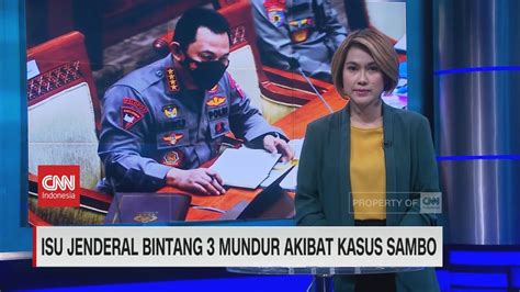 Isu Jenderal Bintang 3 Mundur Akibat Kasus Sambo YouTube