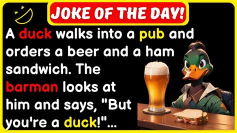 𝐁𝐄𝐒𝐓 𝐉𝐎𝐊𝐄 𝐎𝐅 𝐓𝐇𝐄 𝐃𝐀𝐘 A duck walks into a pub and orders a beer and