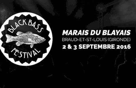 Me Dition Du Black Bass Festival Toujours En Famille Le Bonbon