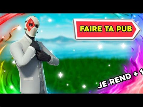 Live Fortnite Fr Fait Ta Pub Je Rend Venez Nombreux Se Go Les