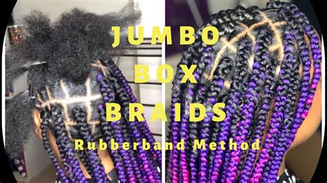 Jumbo Box Braids Rubber Band Method Youtube