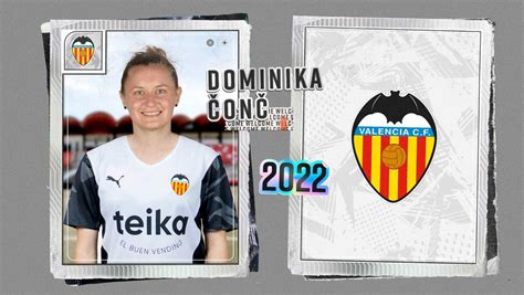 Vcf Femenino Sign Dominika On Valencia Cf