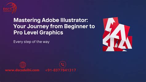 Mastering Adobe Illustrator Your Journey Beginner To Pro Level