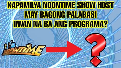 Kapamilya Noontime Host May Bagong Show Iiwan Na Ba Ang Sikat Na