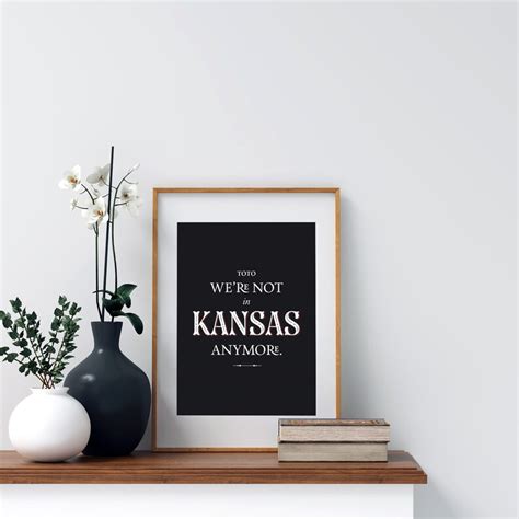 We Re Not In Kansas Anymore Printable Minimal Typographic Movie Quote Poster Instant