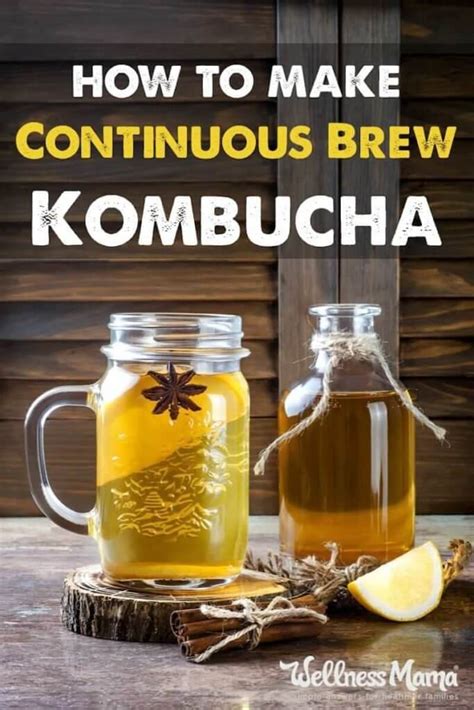 How To Make Continuous Brew Kombucha Easiest Recipe And Tutorial