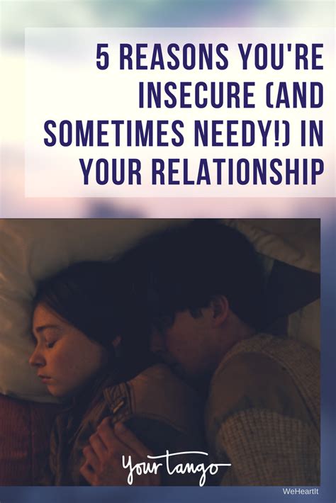 5 Reasons Youre Insecure And Sometimes Needy In Your Relationship Relationship Insecurity