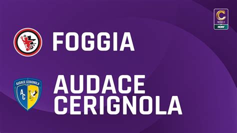 Foggia Audace Cerignola 0 1 Gli Highlights YouTube