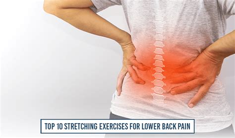 Top 10 Stretching Exercises For Lower Back Pain