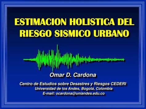 Ppt Estimacion Holistica Del Riesgo Sismico Urbano Powerpoint