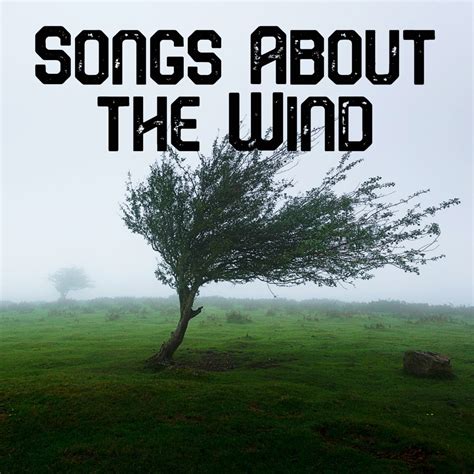 67 Songs About The Wind Hubpages