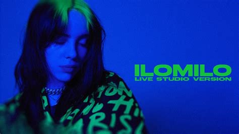 Billie Eilish Ilomilo Live Studio Version Youtube