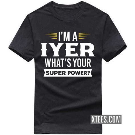 Iyer T-Shirts | Caste Name T-Shirts | Xtees