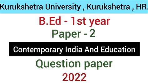 Paper 2 Contemporary India And Education KUK August 2022 Question