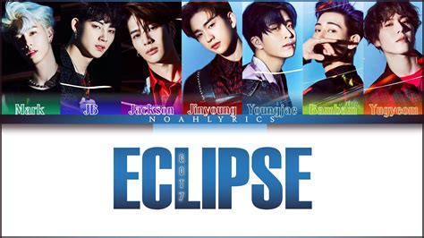 Got7갓세븐eclipse Color Coded Lyrics Engromhan Youtube