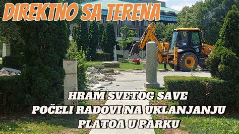 Beograd Direktno Sa Terena Po Eli Radovi Park Kod Hrama Svetog Save