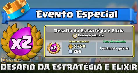 Desafio Da Estrat Gia E Elixir Anunciado Clash Royale Dicas