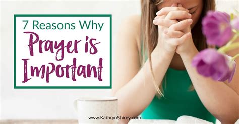 7 Reasons Why Prayer Is Important Artofit