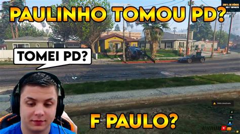 Paulinho Tomou Pd F Paulo Plinio Olha O Que Aconteceu Youtube