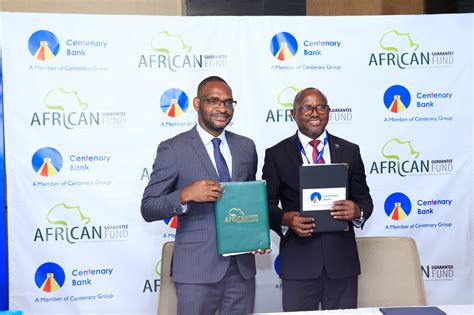 African Guarantee Fund Centenary Bank Renew 25 Million Partnership To