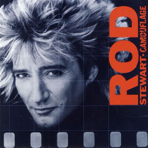 Camouflage Rod Stewart Download And Listen To The Album