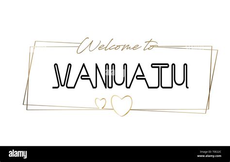 Vanuatu Welcome To Text Neon Lettering Typography Word For Logotype