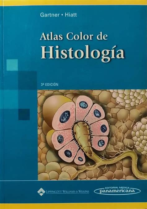 ATLAS COLOR DE HISTOLOGIA 3ª ED 2003 by GARTNER New Blanda 2003 3a