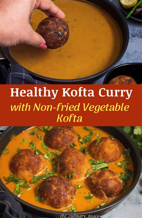 Indian Kofta Curry Recipe With A Healthy Twist The Kofta Vegetable