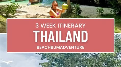 Three Week Thailand Itinerary 3 Weeks In Thailand Route