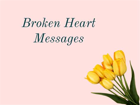 70 Heart Break Broken Heart Messages To Help You Heal Funzumo