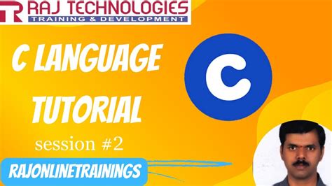 C Language Tutorial Session 2 Rajonlinetrainings Youtube